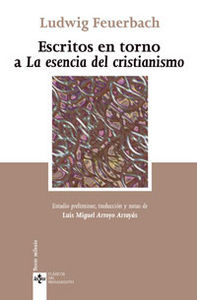 Escritos en torno a La esencia del cristianismo, de Feuerbach, Ludwig | portada del libro