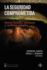 La seguridad comprometida, de ANDRéS SáENZ DE SANTA MARíA, PAZ | portada del libro