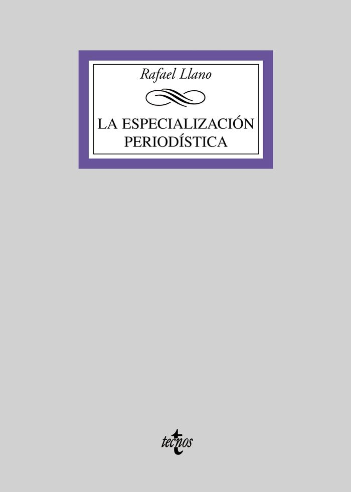La especialización periodística, de Llano, Rafaael | portada del libro