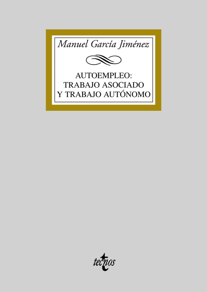 Autoempleo: trabajo asociado y trabajo autónomo, de García Jiménez, Manuel | portada del libro