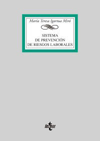 Sistema de prevención de riesgos laborales, de IGARTUA MIRó, MARíA TERESA | portada del libro