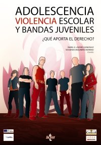 Adolescencia, violencia escolar y bandas juveniles, de AGUILAR BELDA, MANUEL | portada del libro