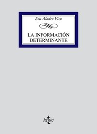 La información determinante, de ALADRO VICO, EVA | portada del libro