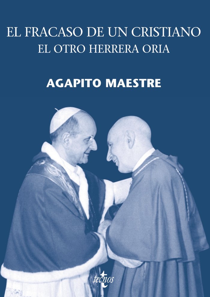 El fracaso de un cristiano, de Maestre, Agapito | portada del libro