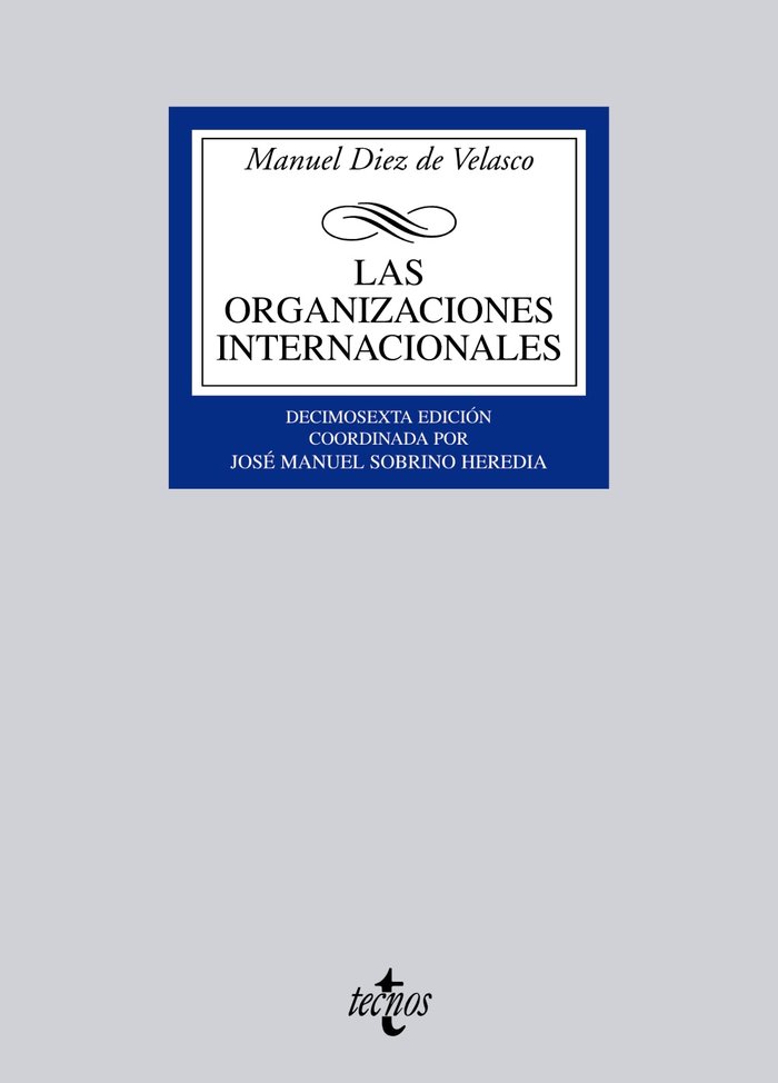 Las organizaciones internacionales, de Diez de Velasco, Manuel | portada del libro