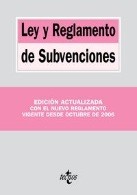 Ley y Reglamento de Subvenciones, de EDITORIAL TECNOS | portada del libro