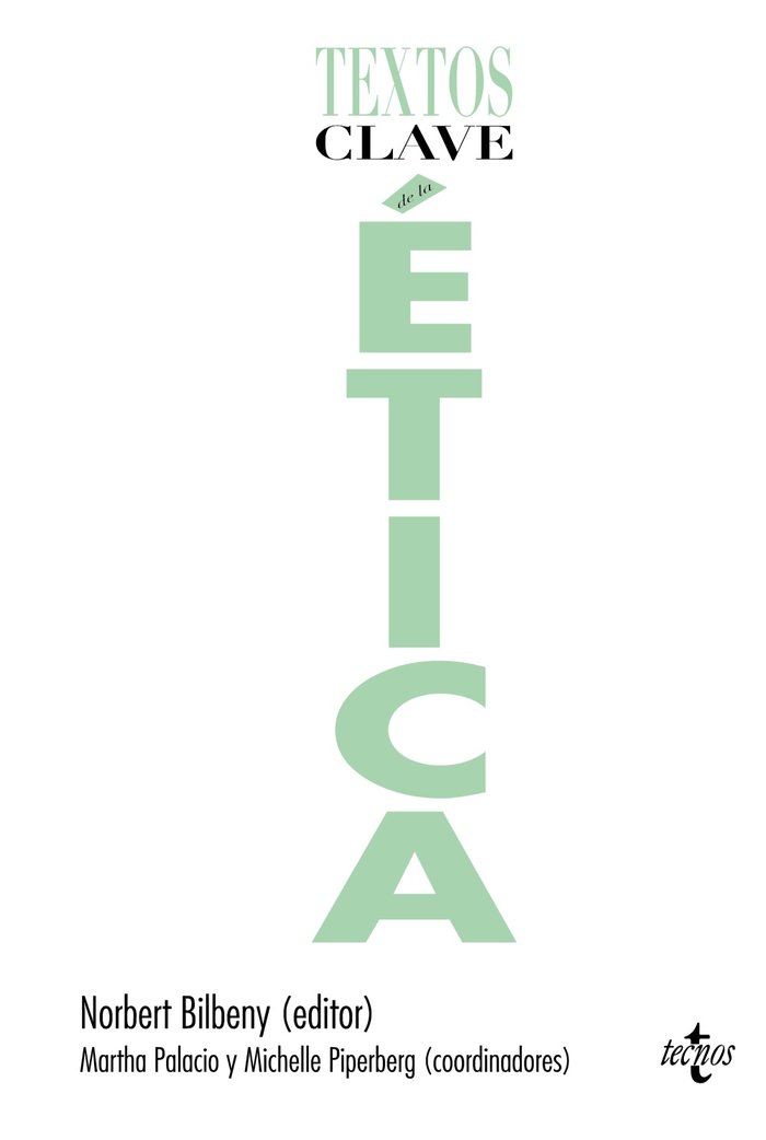 Textos clave de la ética, de Bilbeny García, Norbert | portada del libro