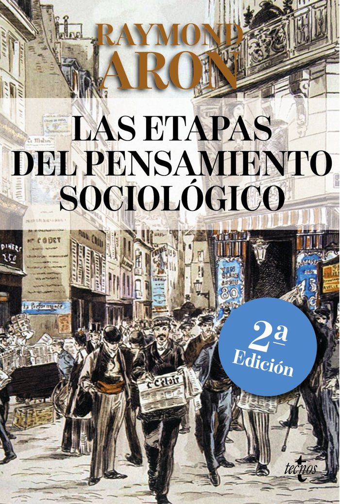 Las etapas del pensamiento sociológico, de Aron, Raymond | portada del libro