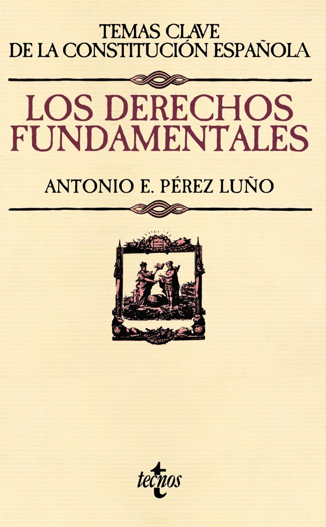 Los derechos fundamentales, de Pérez Luño, Antonio E. | portada del libro