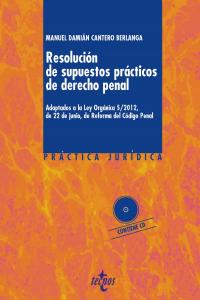 Resolución de supuestos prácticos de derecho penal, de CANTERO BERLANGA, MANUEL DAMIAN | portada del libro