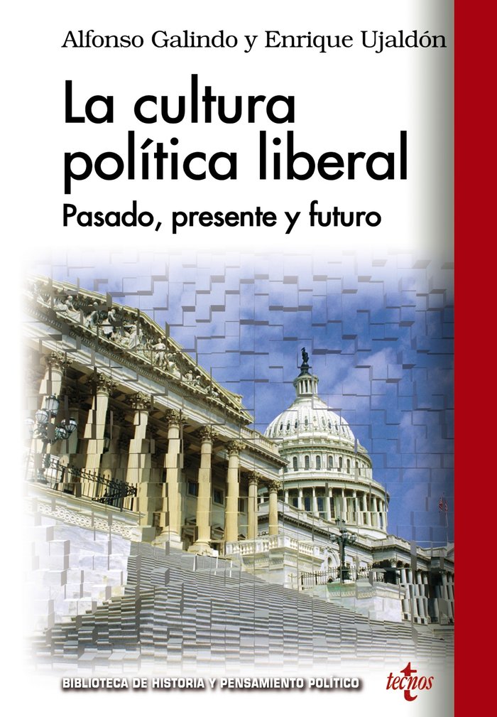 La cultura política liberal, de Galindo, Alfonso | portada del libro