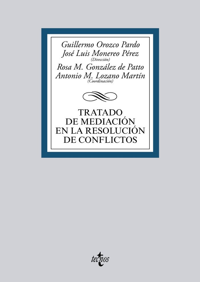 Tratado de mediación en la resolución de conflictos, de Orozco Pardo, Guillermo | portada del libro