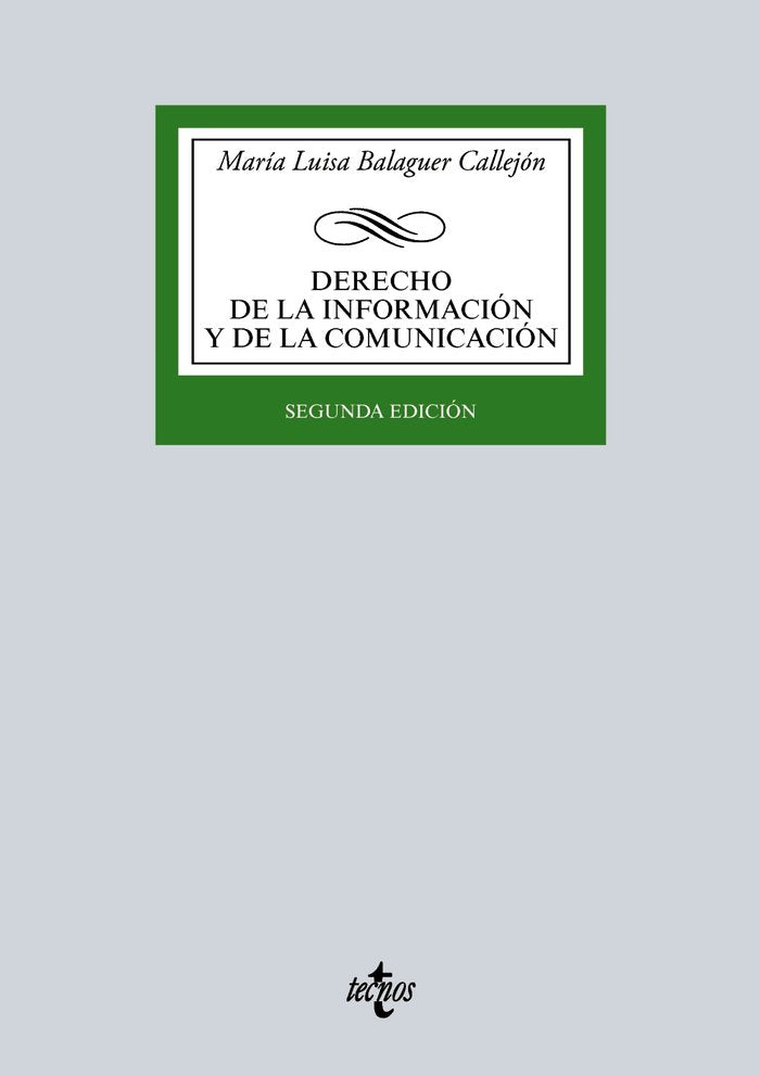 Derecho de la información y de la comunicación, de Balaguer Callejón, María Luisa | portada del libro