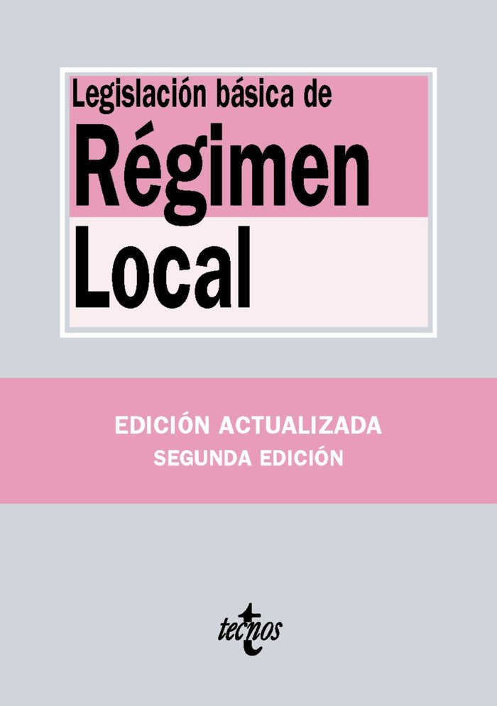 Legislación de Régimen Local, de Editorial Tecnos | portada del libro