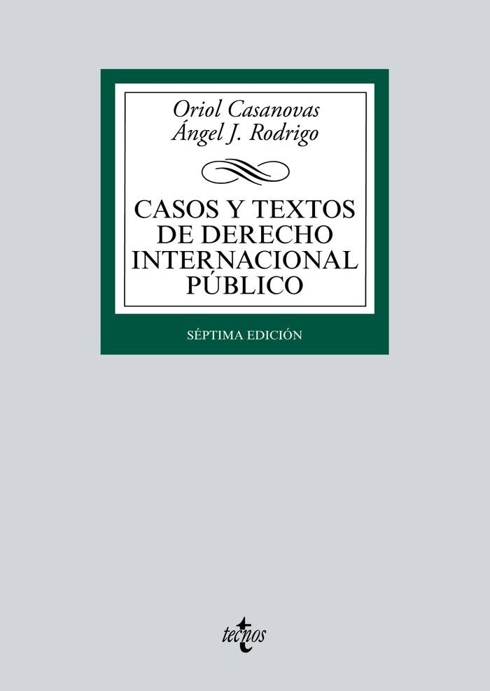 Casos y textos de Derecho Internacional público, de Casanovas, Oriol | portada del libro