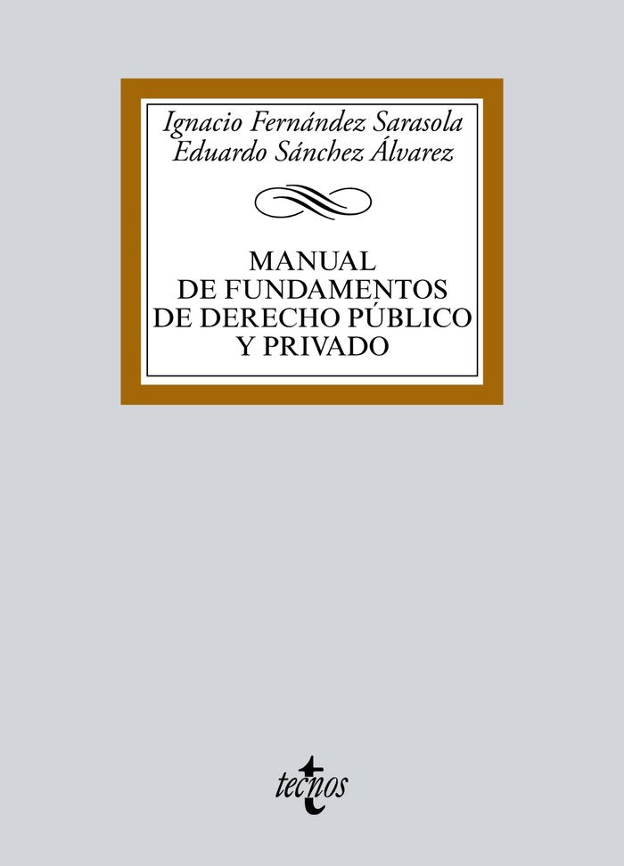 Manual de Fundamentos de Derecho público y privado, de Fernández Sarasola, Ignacio | portada del libro
