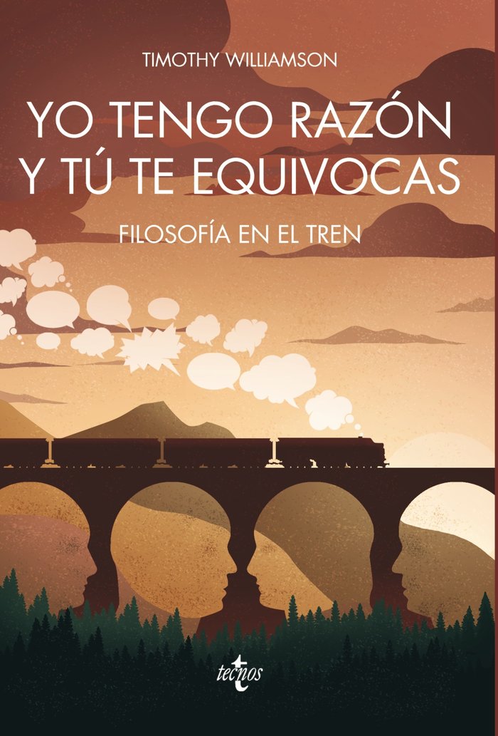 Yo tengo razón y tú te equivocas, de Williamson, Timothy | portada del libro