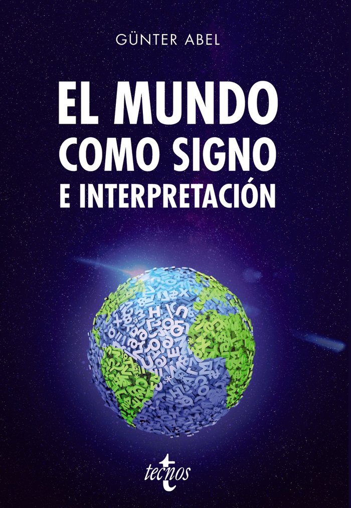 El mundo como signo e interpretación, de Abel, Günter | portada del libro