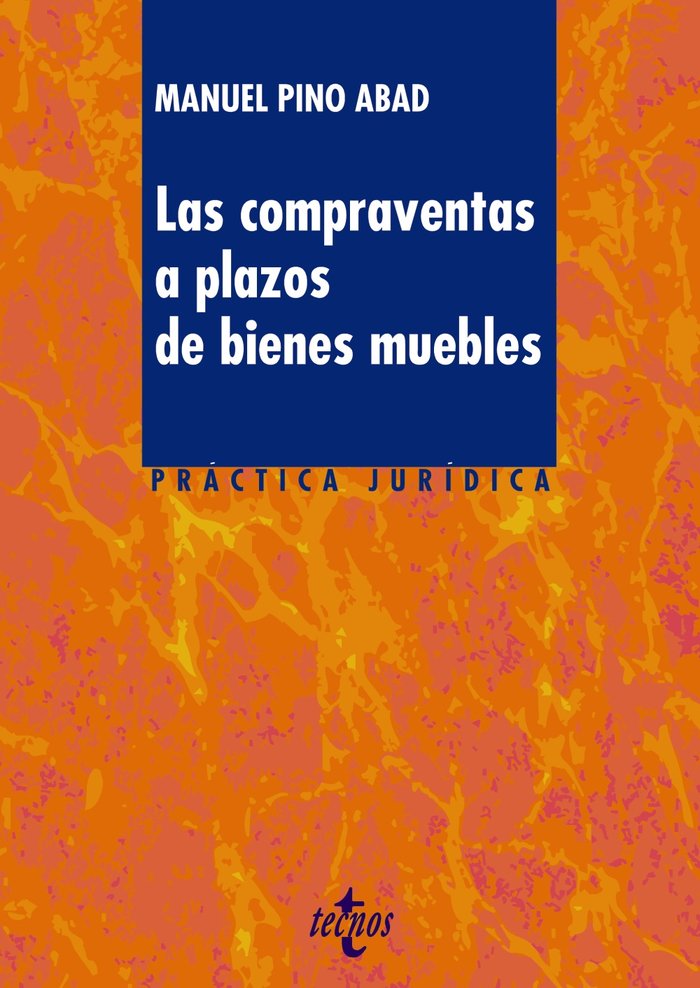 LAS COMPRAVENTAS A PLAZOS DE BIENES MUEBLES, de PINO ABAD | portada del libro
