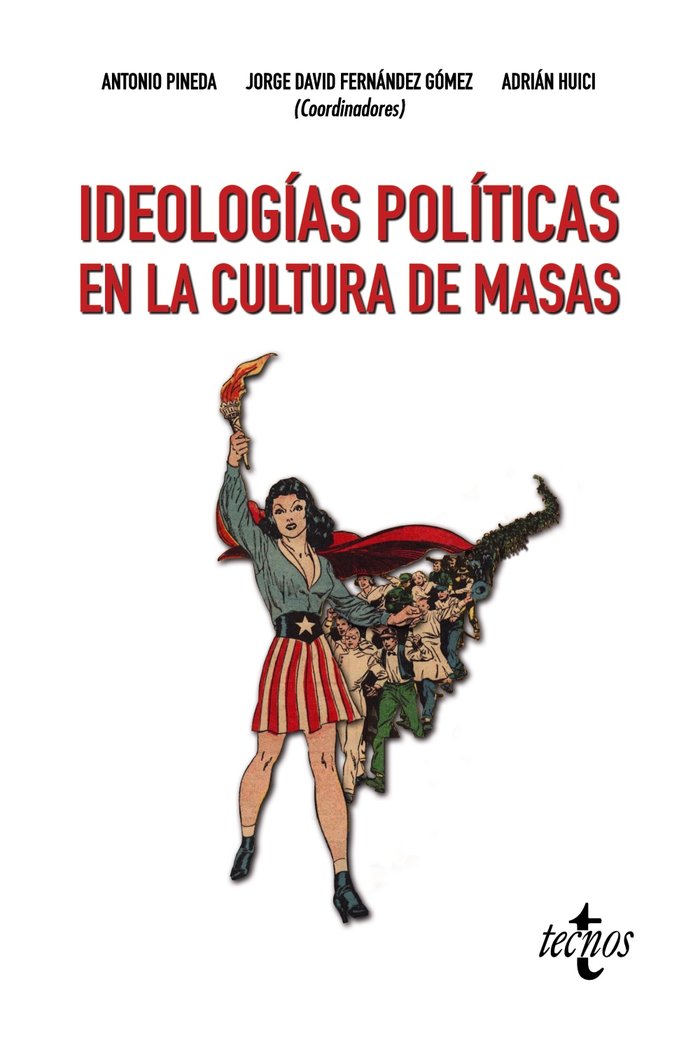 Ideologías políticas en la cultura de masas, de Pineda, Antonio | portada del libro