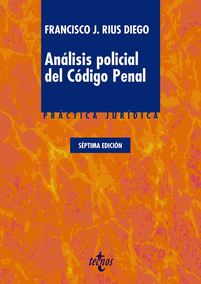 Análisis policial del Código Penal, de Rius Diego, Francisco J. | portada del libro