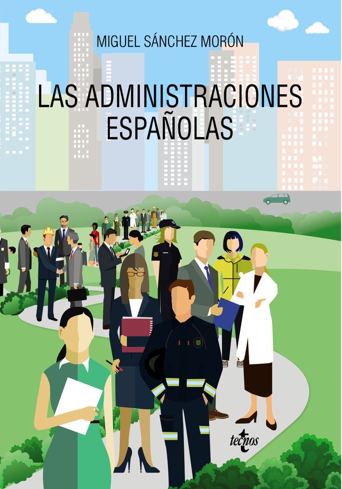 Las administraciones españolas, de Sánchez Morón, Miguel | portada del libro