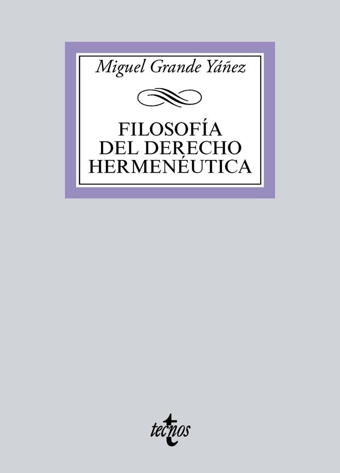 Filosofía del Derecho Hermenéutica, de Grande Yáñez, Miguel | portada del libro