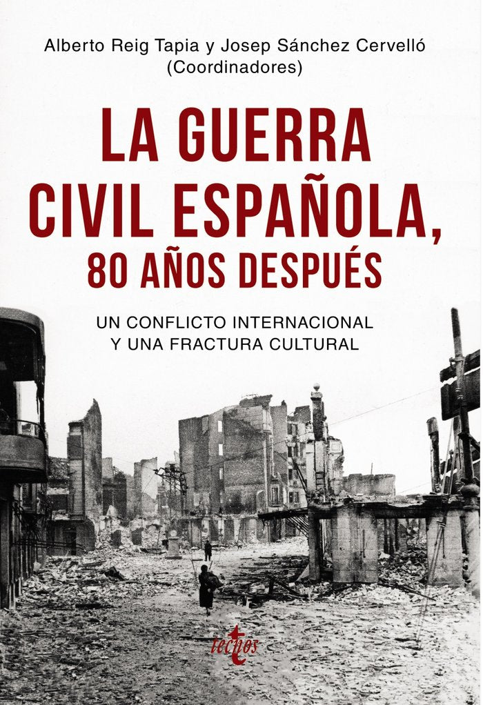 La Guerra Civil española 80 años después, de Reig Tapia, Alberto | portada del libro