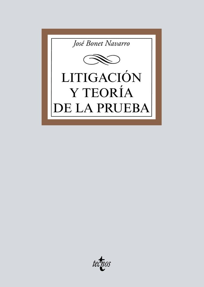 Litigación y teoría de la prueba, de Bonet Navarro, José | portada del libro