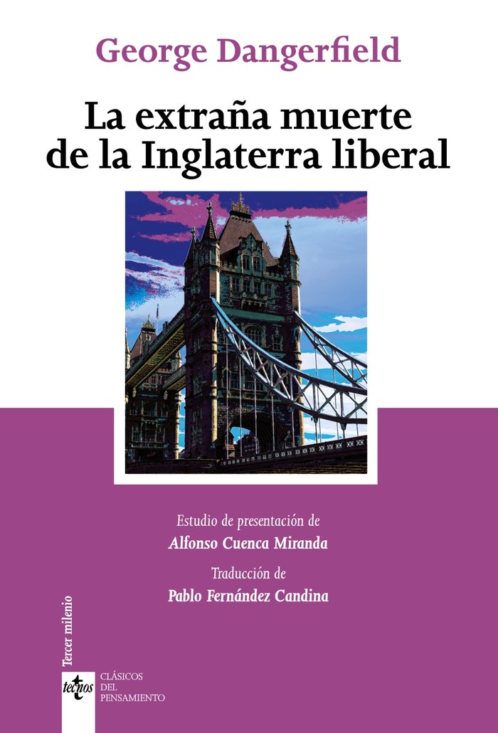 La extraña muerte de la Inglaterra liberal, de Dangerfield, George | portada del libro