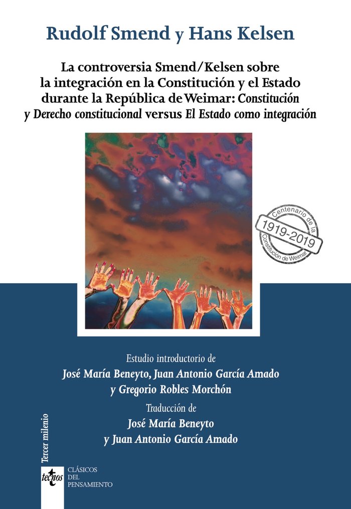 La controversia Smend/Kelsen sobre la integración en la Constitución y el Estado durante la repúblic, de Smend, Rudolf | port