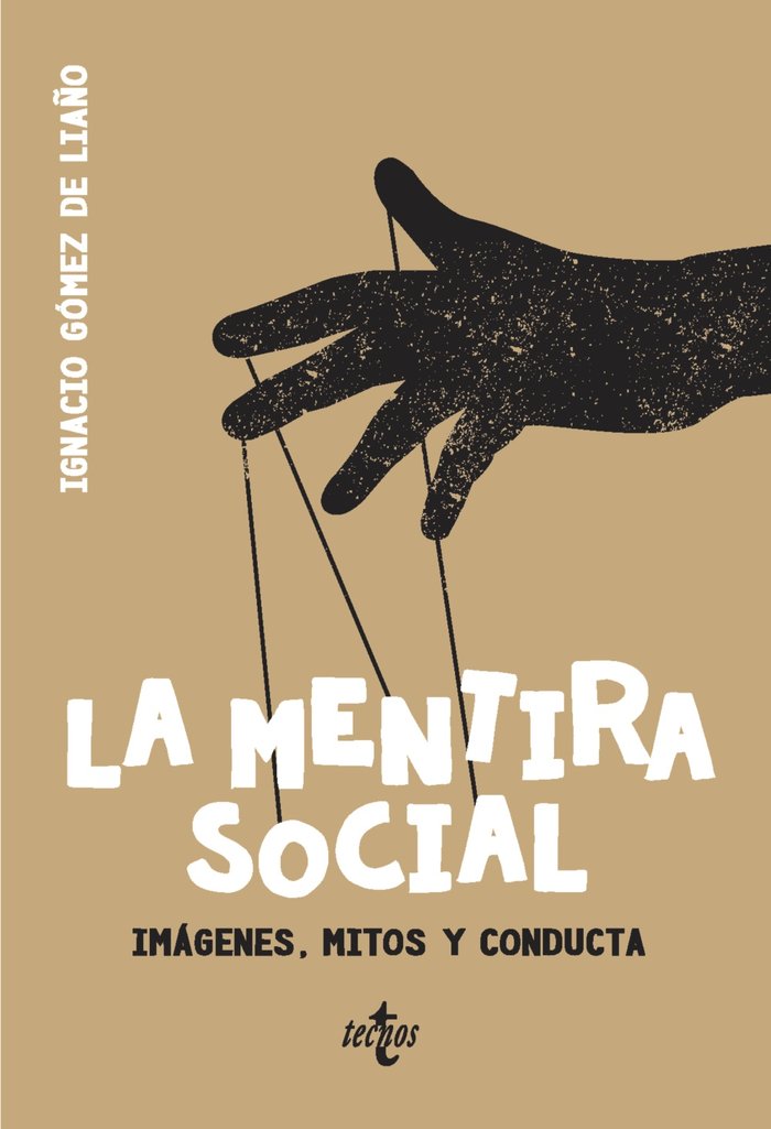 La mentira social, de Gómez de Liaño, Ignacio | portada del libro