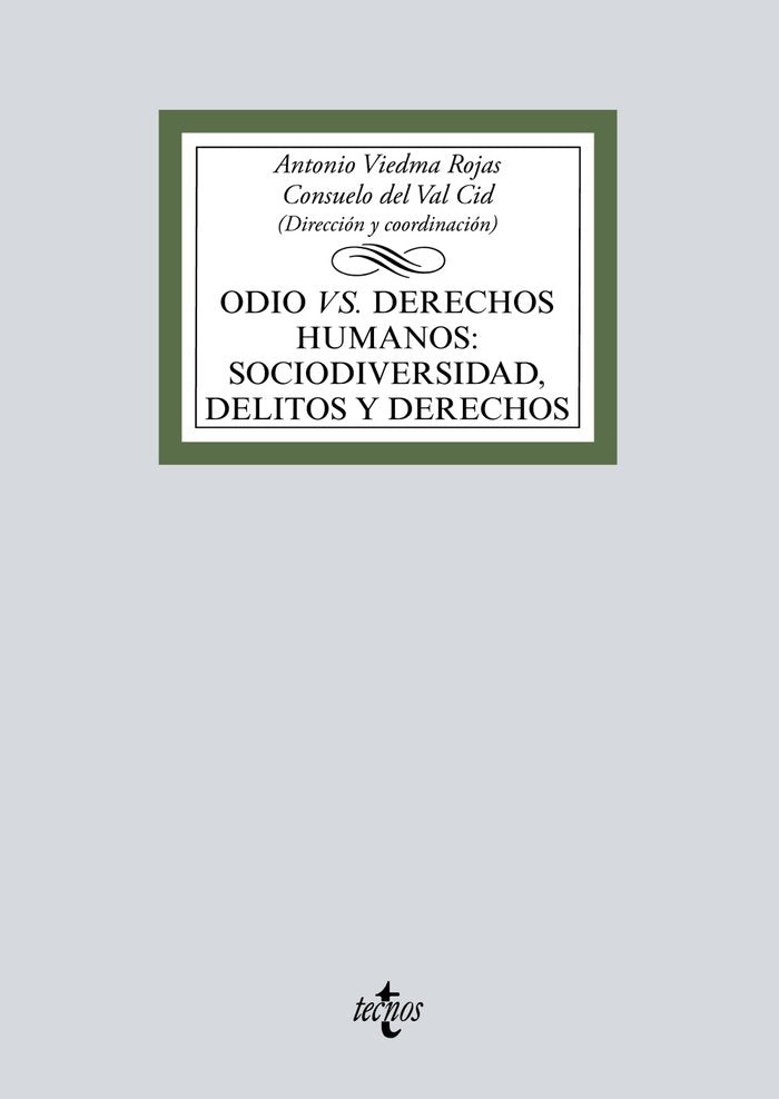 Odio vs Derechos Humanos: sociodiversidad, delitos y derechos, de Viedma Rojas, Antonio | portada del libro