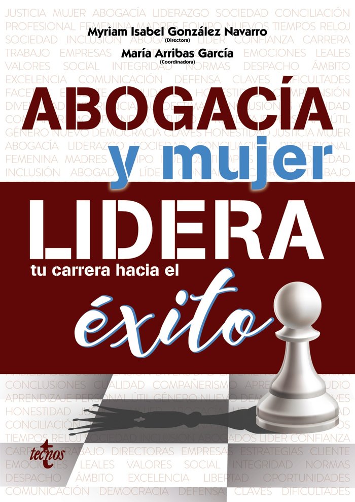 Abogacía y mujer: lidera tu carrera hacia el éxito, de González Navarro, Myriam | portada del libro