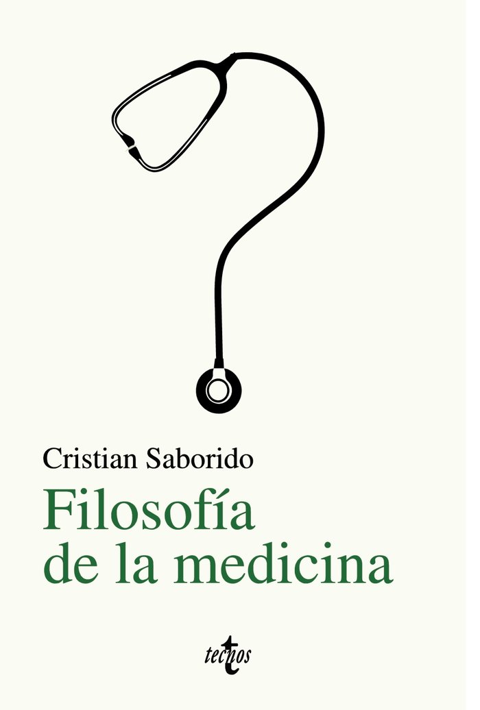 Filosofía de la medicina, de Saborido Alejandro, Cristian | portada del libro