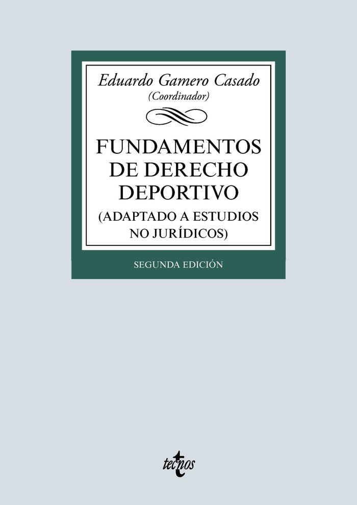 FUNDAMENTOS DE DERECHO DEPORTIVO, de GAMERO CASADO, EDUARDO | portada del libro