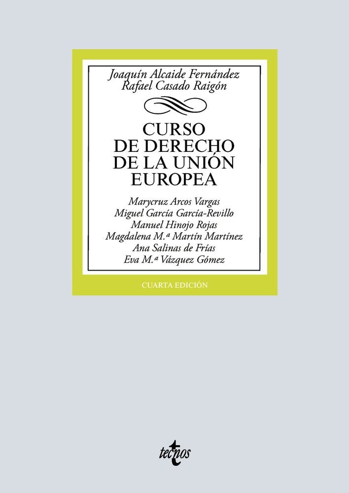 CURSO DE DERECHO DE LA UNION EUROPEA, de ALCAIDE FERNANDEZ, JOAQUíN | portada del libro