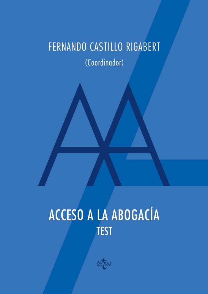 Acceso a la abogacia. Test, de Castillo Rigabert, Fernando | portada del libro