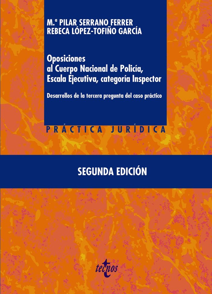 Oposiciones al Cuerpo Nacional de Policía, escala ejecutiva categoría inspector, de Serrano Ferrer, Mª Pilar | portada del li