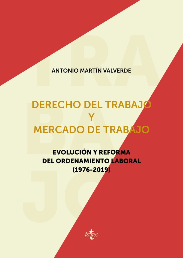 Derecho del trabajo y mercado de trabajo, de Martín Valverde, Antonio | portada del libro