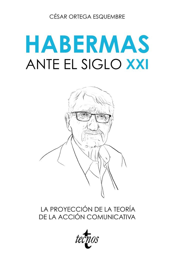 Habermas ante el siglo XXI, de Ortega Esquembre, César | portada del libro