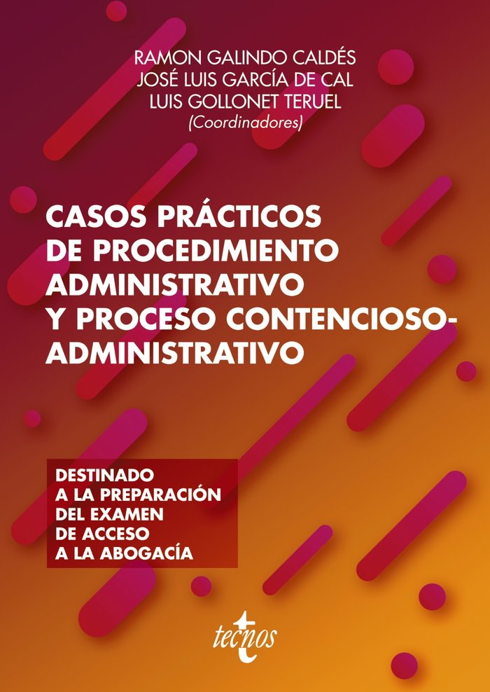 CASOS PRACTICOS DE PROCEDIMIENTO ADMINISTRATIVO Y PROCESO CONTENCIOSO-ADMINISTRA, de GALINDO CALDES, RAMON | portada del libr