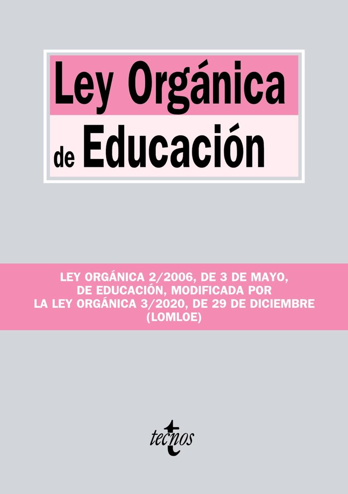 LEY ORGANICA DE EDUCACION, de EDITORIAL TECNOS | portada del libro