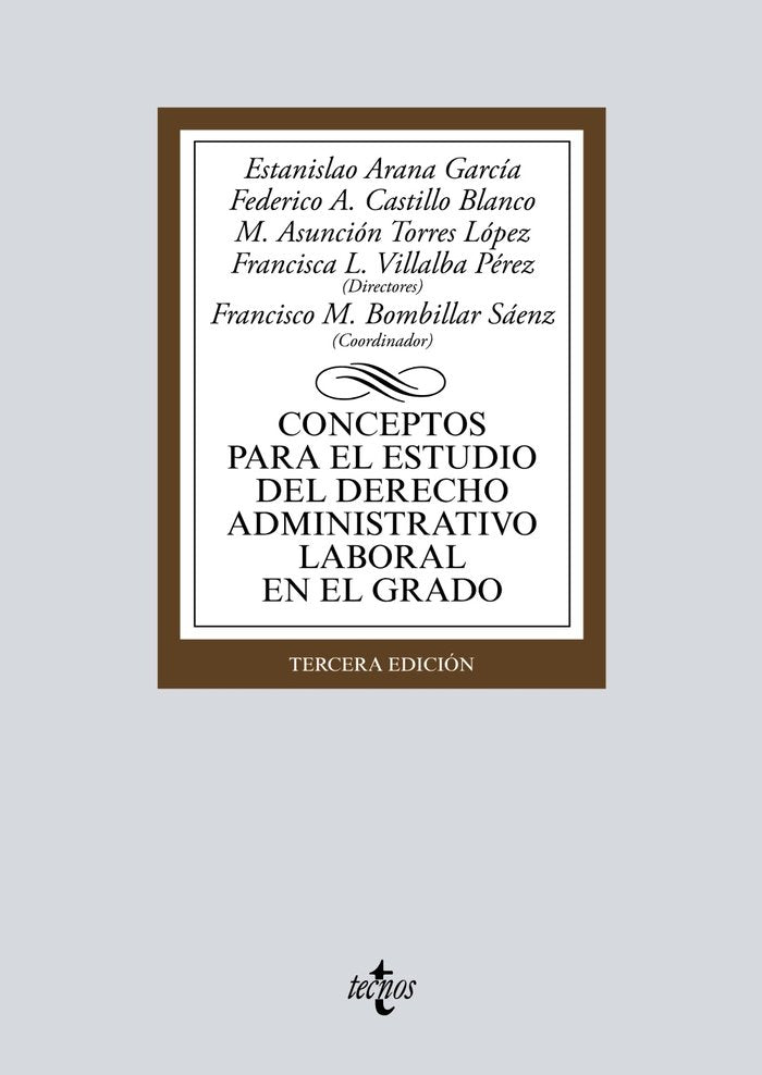 CONCEPTOS PARA EL ESTUDIO DEL DERECHO ADMINISTRATIVO LABORAL EN EL GRADO, de ARANA GARCIA, ESTANISLAO | portada del libro