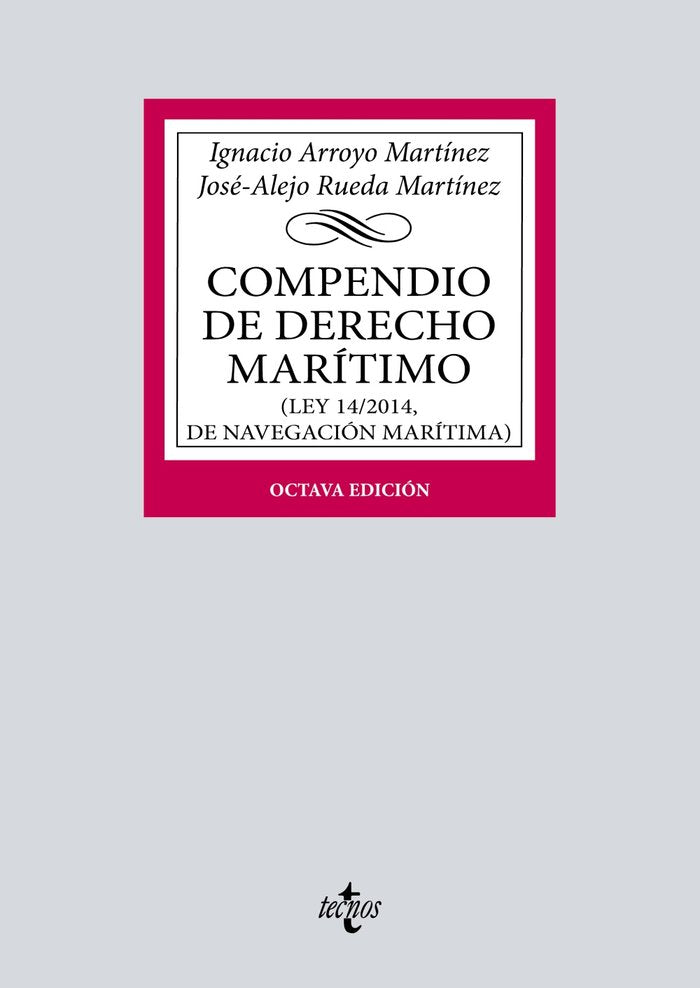 COMPENDIO DE DERECHO MARITIMO, de ARROYO MARTINEZ, IGNACIO | portada del libro