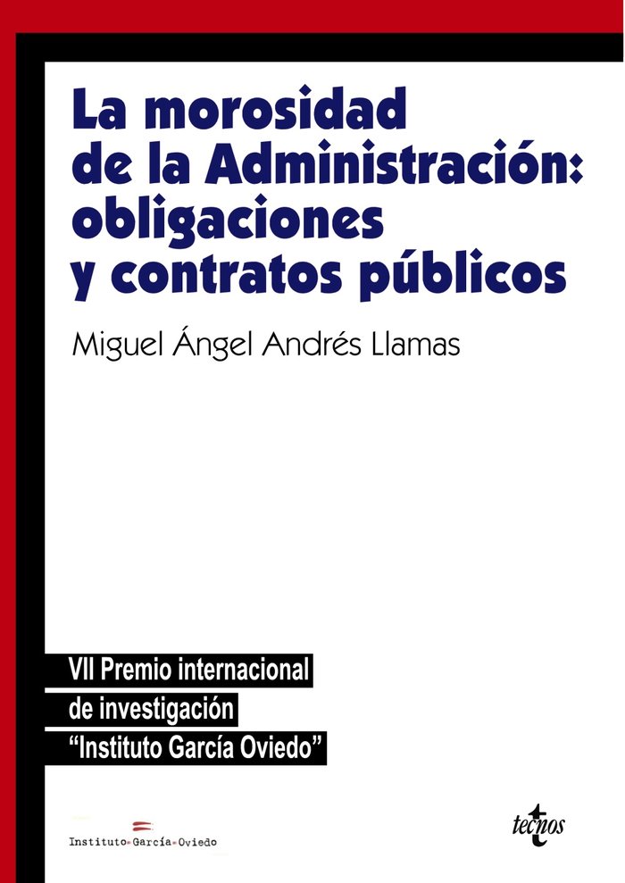 LA MOROSIDAD DE LA ADMINISTRACION OBLIGACIONES Y CONTRATOS, de ANDRES LLAMAS, MIGUEL ANGEL | portada del libro