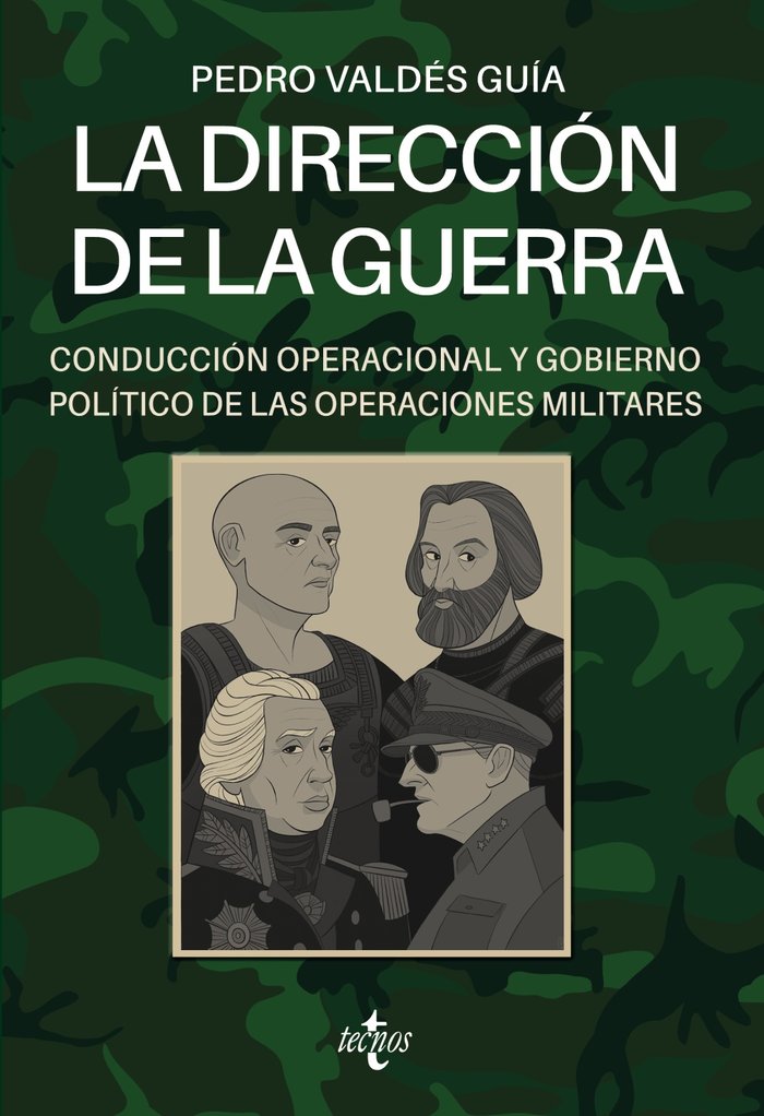 LA DIRECCION DE LA GUERRA CONDUCCION OPER, de VALDES GUIA, PEDRO | portada del libro