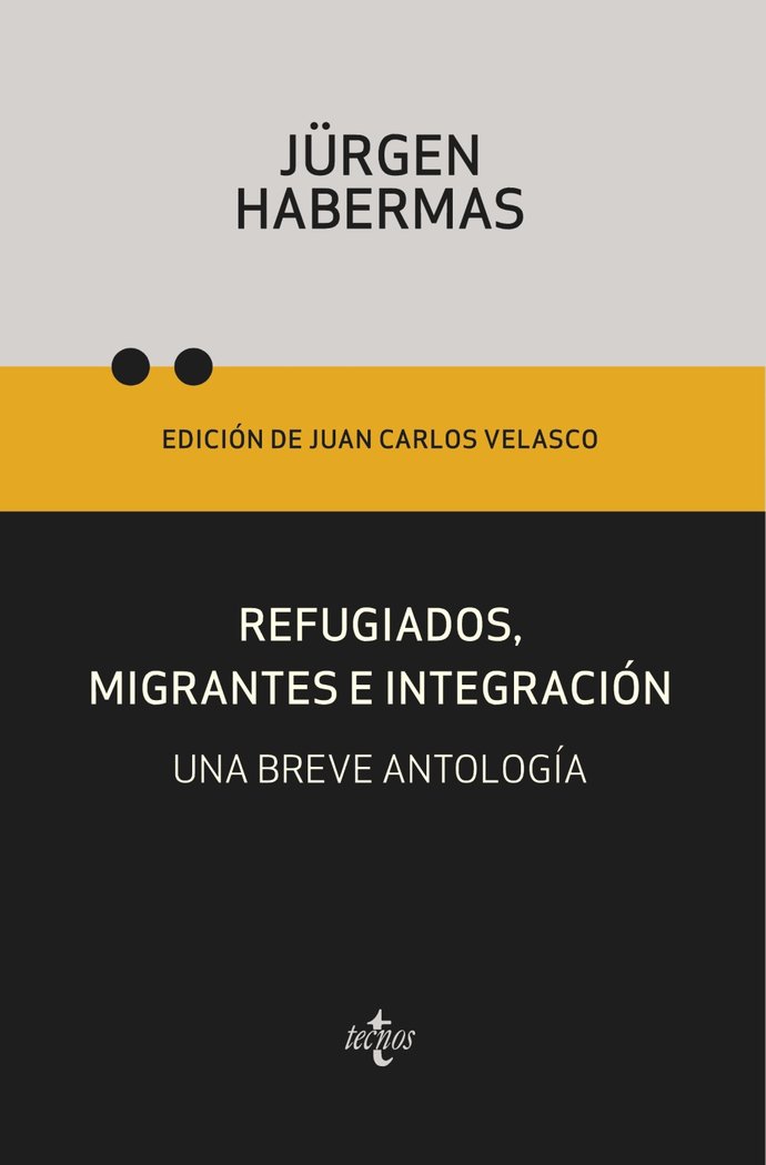 REFUGIADOS MIGRANTES E INTEGRACION, de HABERMAS, JÜRGEN | portada del libro
