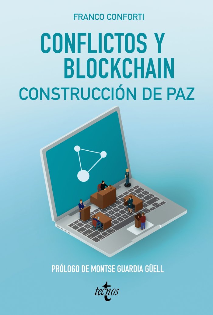 CONFLICTOS Y BLOCKCHAIN CONSTRUCCION DE PAZ, de FRANCO CONFORTI, OSCAR DANIEL | portada del libro