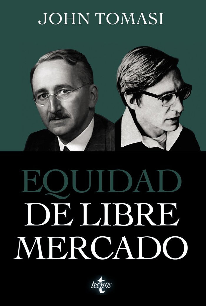 EQUIDAD DE LIBRE MERCADO, de TOMASI, JOHN | portada del libro